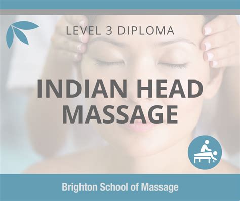Indian Head Massage Diploma Brighton School Of Massage