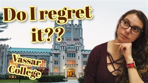 Why I Chose Vassar Pros And Cons Of Small Liberal Arts Colleges Youtube