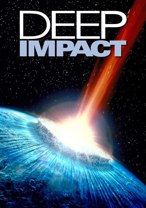 Deep Impact 1998 Posters — The Movie Database Tmdb