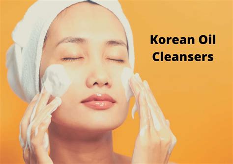 Best Korean Oil Cleanser For All Skin Types And Budgets