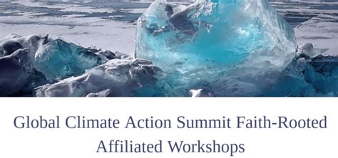 Global Climate Action Summit Integral Ecology Center For Earth Ethics