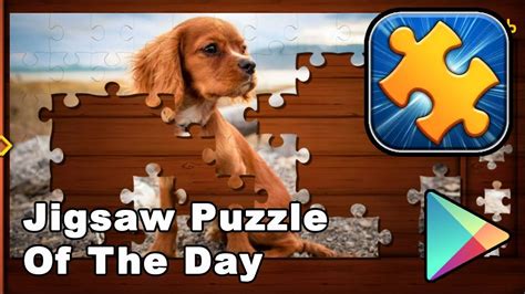 Jigsaw Puzzle Of The Day Android Games Puzzle Brain Games