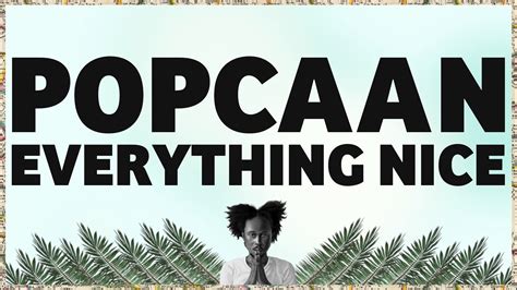 Popcaan Everything Nice Produced By Dubbel Dutch Official Lyric