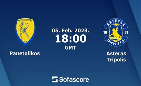 Panetolikos Vs Asteras Tripolis Prediction Head To Head Live Stream