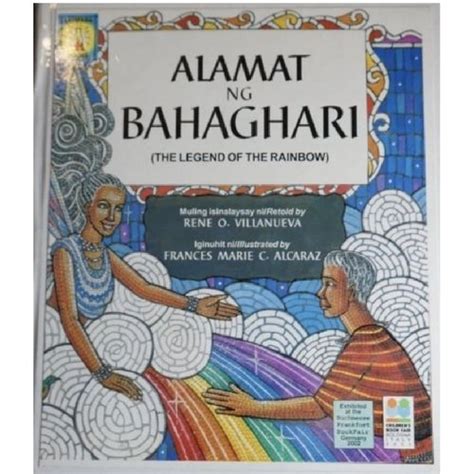 Alamat Ng Bahaghari The Legend Of The Rainbow By Rene O Villanueva