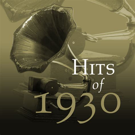 Hits Of 1930 Album De The Starlite Orchestra And Singers Spotify
