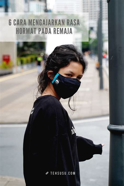 Prevalensi nasional anemia di indonesia. 6 Cara Mengajarkan Rasa Hormat Pada Remaja | Life & Travel ...
