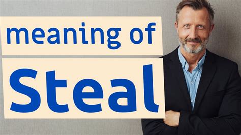 Steal Meaning Of Steal Youtube