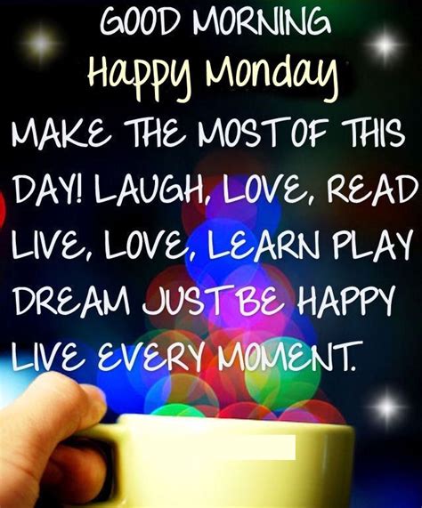 Good Morning Happy Monday Positive Quote Pictures Photos