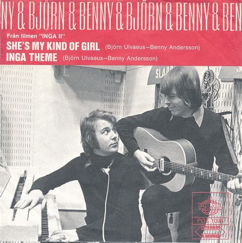 Björn And Benny Shes My Kind Of Girl Inga Theme Releases Discogs
