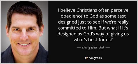 top 25 obedience to god quotes of 64 a z quotes