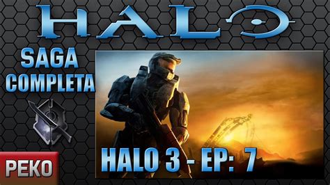 La Saga Halo Al Completo Halo 3 Mision 8 Youtube