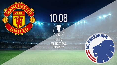 It turns out that manchester united's gate to the shining uplands. Man United vs Copenhagen Prediction: UEL Match on 10.08 ...