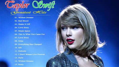 Taylor Swift Greatest Hits Taylor Swift Best Songs The Best Of Taylor Swift YouTube