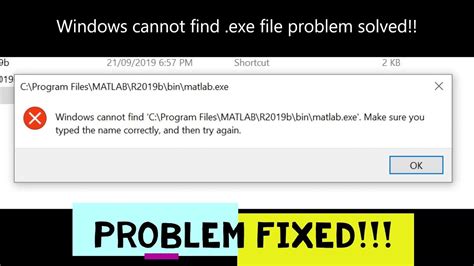 Problem Solved Windows Cannot Find Exe File Make Sure You Typed