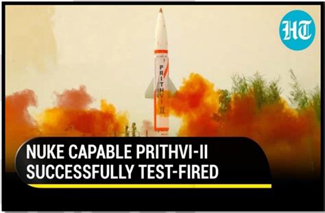 India Successfully Test Fired Prithvi Ii Ballistic Missile From Odisha
