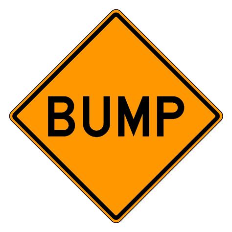 Mutcd W8 1 Orange Bump Sign 3m Reflective Sheeting Highest Gauge