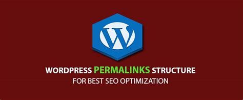 Wordpress Permalinks Structure For Best Seo Optimization Techclient