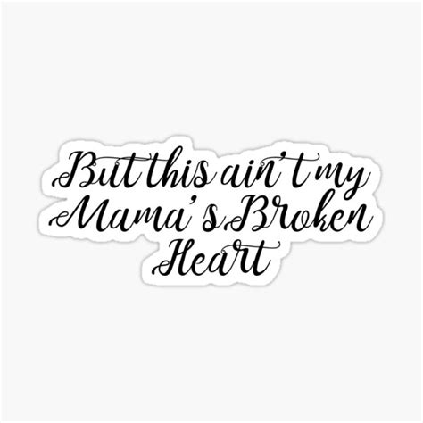 Mamas Broken Heart Sticker By Aechjaynpigment Redbubble