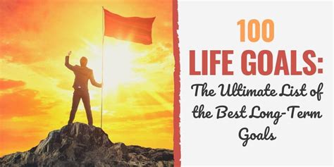 100 Life Goals The Ultimate List Of The Best Long Term Goals