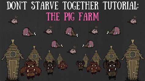 For farm together on the xbox one, a gamefaqs message board topic titled how to make your gamefaqs. Don't Starve Together Guide: The Pig Farm - YouTube