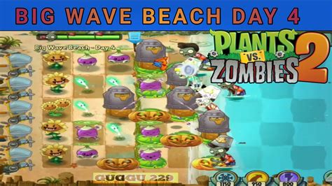 Pvzpvz2plants Vs Zombiesplants Vs Zombies 2 Big Wave Beach Day 4