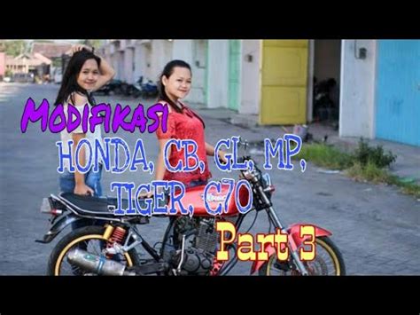 Modifikasi Honda Cb Gl Mp Tiger C Top Part Youtube