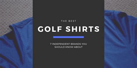 With features and technology such as drifit technology to ensure your kept cool whilst on the greens our range of golf polo shirts is sure to keep your cool and. Best Golf Shirts: 7 Brands You Should Know About Full Guide