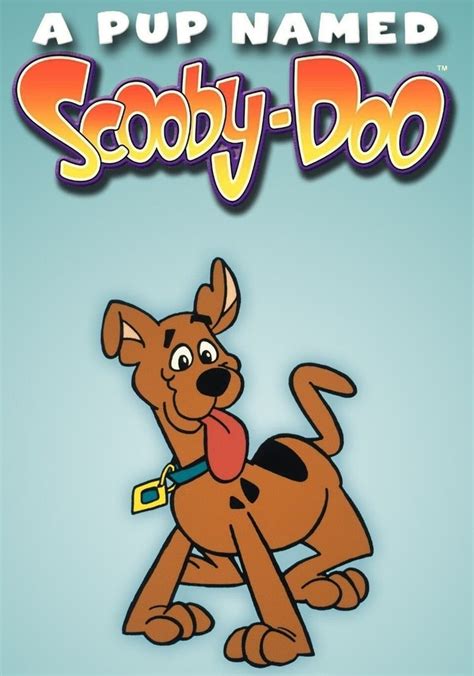 A Pup Named Scooby Doo Streaming Tv Show Online