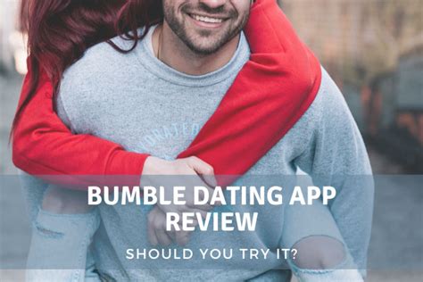 Bumble Reviews 2024 Is It The Best Dating App For You