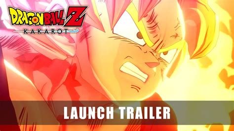 Dragon Ball Z Kakarot Launch Trailer Youtube