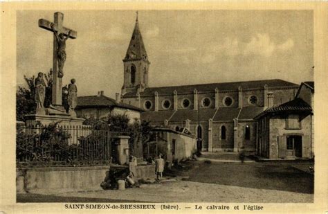 Saint Siméon De Bressieux Carte Postale Ancienne Et Vue Dhier Et