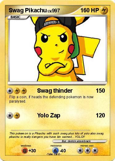 Pokémon Swag Pikachu 28 28 Swag Thinder My Pokemon Card