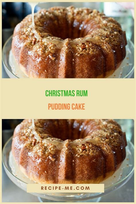A classic christmas pudding, this fruity recipe contains apple juice and brandy. Christmas Rum Pudding Cake | Pudding cake, My best recipe ...
