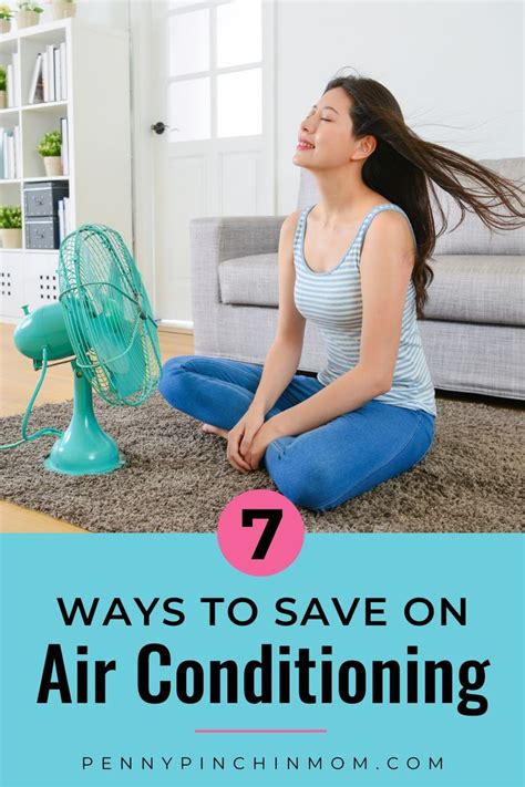 7 Ways To Save On Air Conditioning In 2020 Ways To Save Save Money