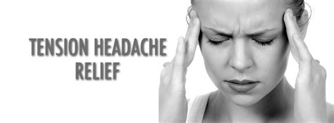 Tension Headache Causes Symptoms And Treatment Advice