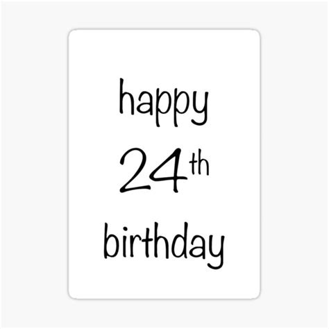 Happy 24th Birthday Sticker For Sale By Dearmabel Redbubble