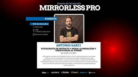 Mirrorless Pro Antonio Garci Fotograf A De Retrato Y Moda