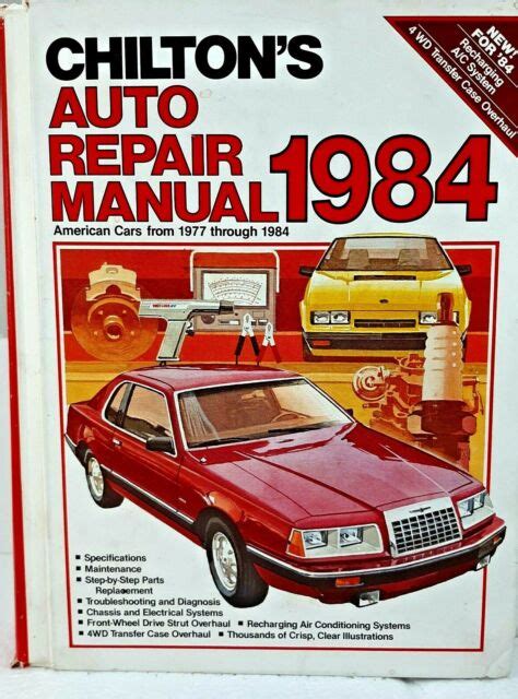 Chiltons Auto Repair Manual 1984 American Cars From 1977 Through 1984