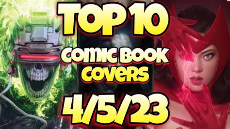 Top 10 Comic Book Covers Week 14 New Comic Books 4523 Youtube