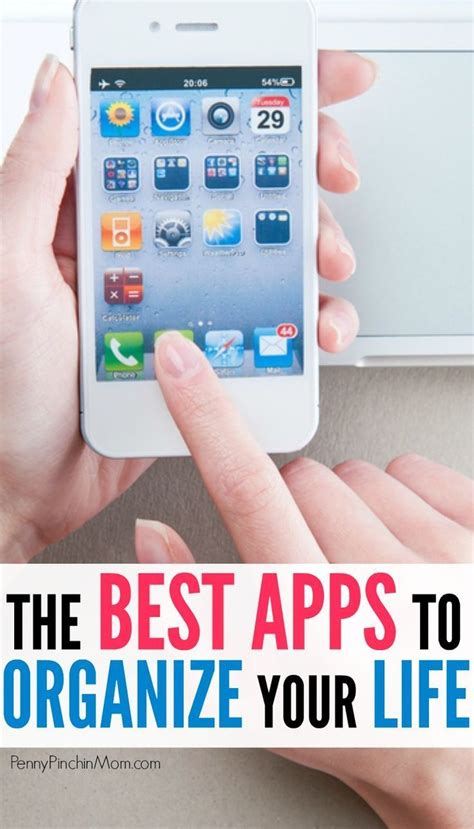 The Best Apps You Need To Organize Your Life These Apps Help You Be