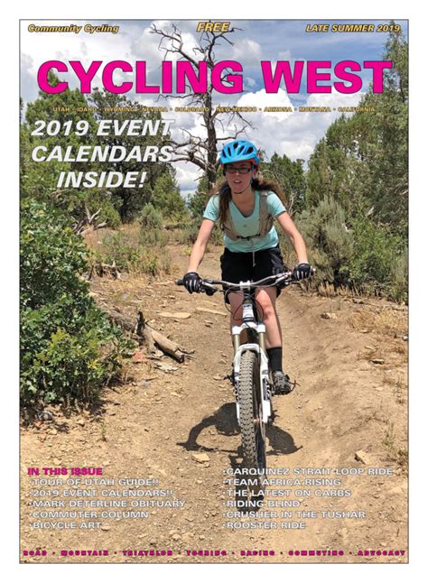 Cycling West And Cycling Utahs Late Summer 2019 Issue Is Now Available