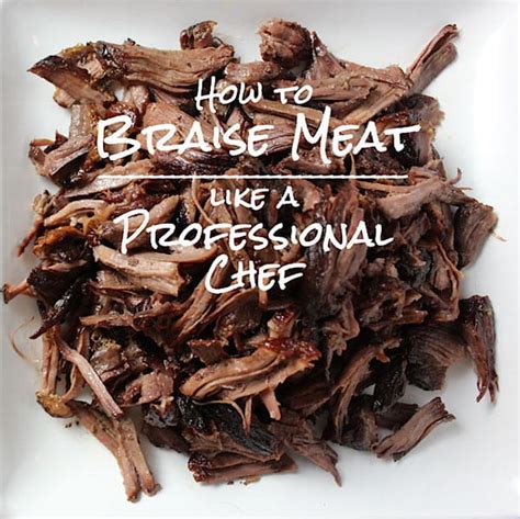 Pat your meat dry with a paper towel, and season it generously with salt, pepper, and any other dry spices that you like. Tips to Braising Meat Like a Professional Chef