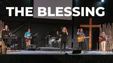 The Blessing Kari Jobe New Hope Worship Youtube