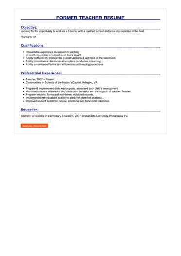 Successfully increased test scores, help to improve the grades of failing. 2 Former Teacher Resume Samples