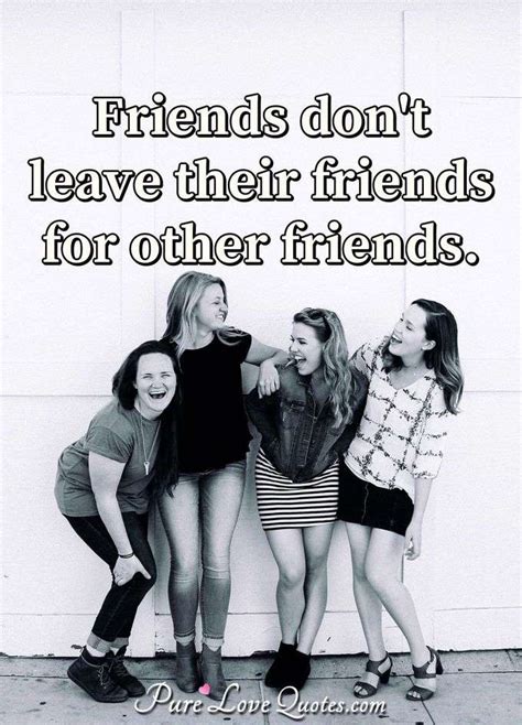 Quotes About Friends Leaving The Quotes
