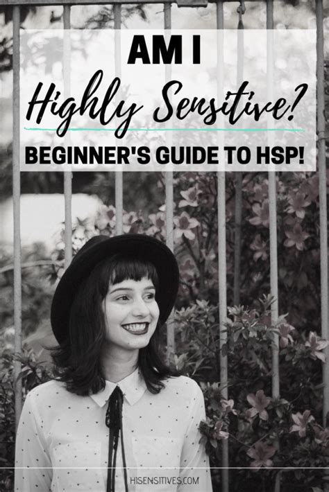 Am I Highly Sensitive Beginners Guide To Hsp Hisensitives