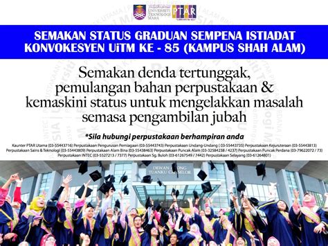 9 & 10 oktober 2019 • tempat: Semakan status graduan sempena istiadat konvokesyen UiTM ...