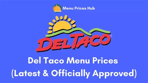 Del Taco Menu Prices Updated July 2023
