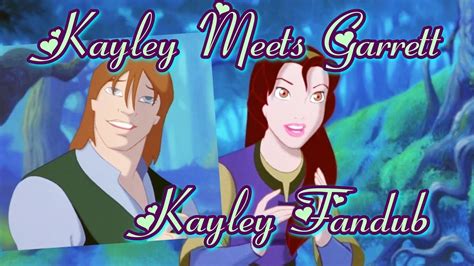 Quest For Camelot Kayley Meets Garrett Kayley Fandub YouTube